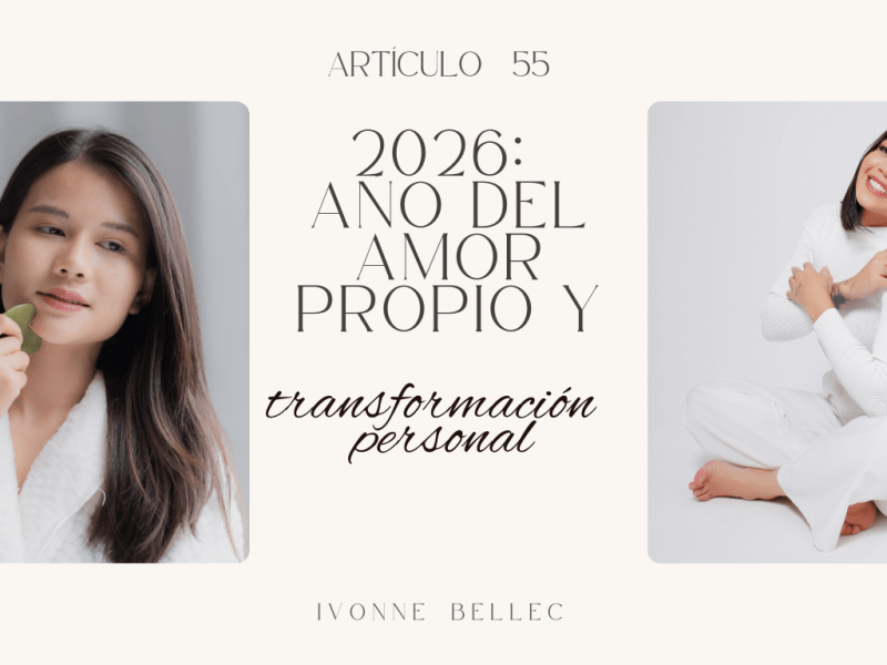 El 2026: Año del Amor Propio y Transformación&nbsp;Personal